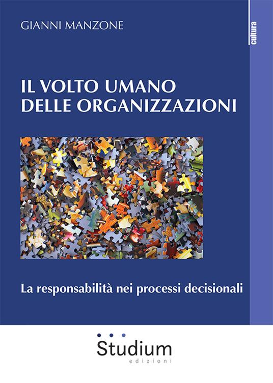 Il volto umano delle organizzazioni di Gianni Manzone
